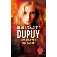 Marie-Bernadette Dupuy - L'orpheline des neiges, volume 5, Les portes du passé