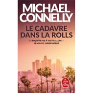 Michael Connelly Le cadavre dans la rolls