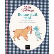 Bébé balthazar, bonne nuit moi