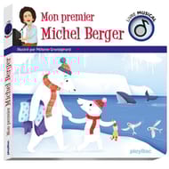 Eveil - Mon premier Michel Berger : livre musical