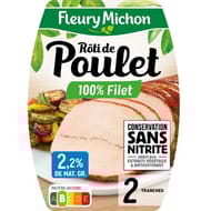 Fleury michon 2 tranches de roti de poulet cuit conservation sans nitrite 90g