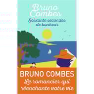 Bruno Combes - Soixante secondes de bonheur