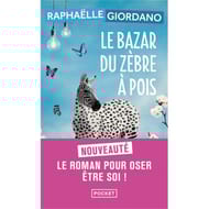 Raphaelle Giordano - Le bazar du zèbre à pois