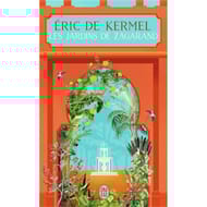 Eric de Kermel - Les jardins de Zagarand