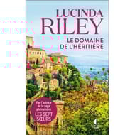 Lucinda Riley - Le domaine de l'héritière