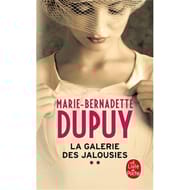 Marie-Bernadette Dupuy - La galerie des jalousies, volume 2