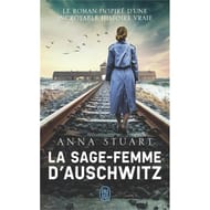 Anna Stuart - La sage-femme d'Auschwitz