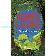 Agnès Ledig - Se le dire enfin