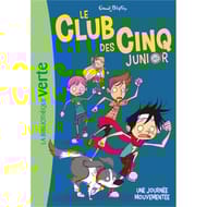 Le club des cinq junior. volume 7, une journée mouvementée