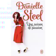 Danielle Steel Une saison de passion