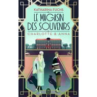 Katharina Fuchs - Le magasin des souvenirs - Charlotte & Anna