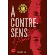 Roman ado - A contre-sens volume 3 Jalousie