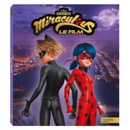 Miraculous : l'histoire du film
