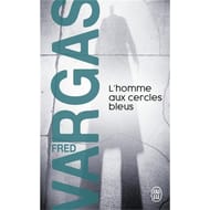 Fred Vargas - L'homme aux cercles bleus