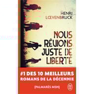 Henri Loevenbruck - Nous revions juste de liberté