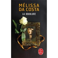 Mélissa Da Costa - La doublure