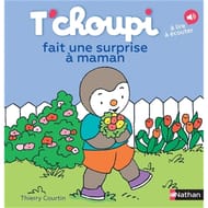 Album jeunesse - T'choupi fait une surprise à maman