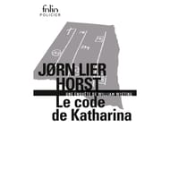 Jorn Lier Horst - Une enquête de William Wisting, Le code de Katharina