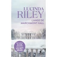 Lucinda Riley - L'ange de Marchmont Hall