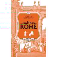 Colleen McCullough - Les maitre de Rome, volume 1, L'amour et le pouvoir