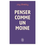 Jay Shetty - Penser comme un moine