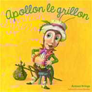 Eveil - Apollon le grillon