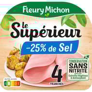 Fleury Michon jambon le supérieur -25% de sel sans couenne conservation sans nitrite 4 tranches 140g