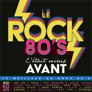 Cd c'était mieux avant - le rock 80's