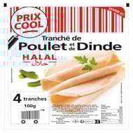 Prix cool tranché de poulet et de dinde halal 4 tranches 100g