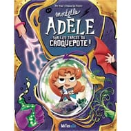 Bande dessinée - Mortelle Adèle. Mortelle Adèle sur les traces du Croquepote !