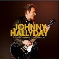 Cd johnny hallyday - le concert evenement a la tour eiffel 2011 2cd + goodie
