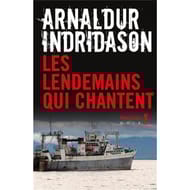 Indridason Arnaldur - Les lendemains qui chantent