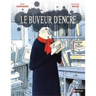 Lecture jeunesse - Le buveur d'encre
