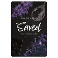 Marzia Myers - Saved : tirer les fils du destin