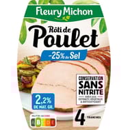 Fleury michon 4 tranches de roti de poulet cuit -25% de sel , conservation sans nitrite 150g