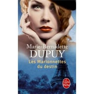 Marie-Bernadette Dupuy - L'orpheline des neiges, volume 4 , Les marionnettes du destin