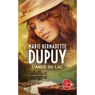 Marie-Bernadette Dupuy - L'orpheline des neiges, volume 6, L'ange du lac