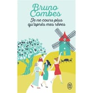 Bruno Combes - Je ne cours plus qu'après mes rêves
