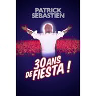Cd patrick sébastien - 30 ans de fiesta