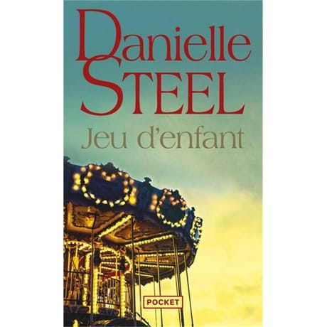 Danielle Steel - Jeu d'enfant