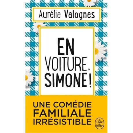 Aurélie Valognes - En voiture, Simone !