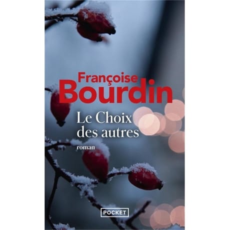 Françoise Bourdin - Le choix des autres
