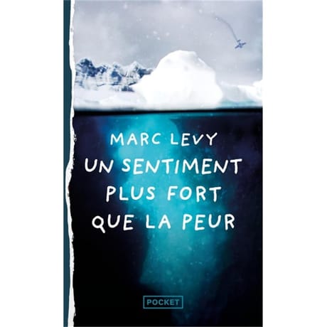 Marc Levy - Un sentiment plus fort que la peur