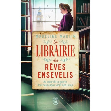 Madeline Martin - La libraire des rêves ensevelis