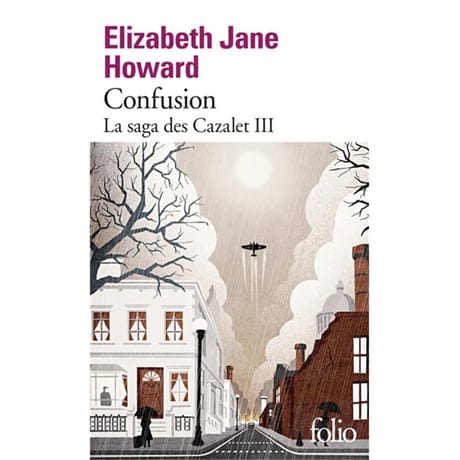 Jane Elizabeth Howard - La saga des Cazalet volume 3, Confusion
