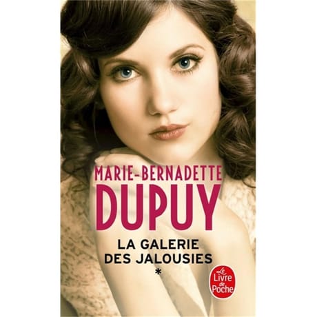 Marie-Bernadette Dupuy - La galerie des jalousies, volume 1