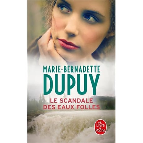 Marie-Bernadette Dupuy - Le scandale des eaux folles
