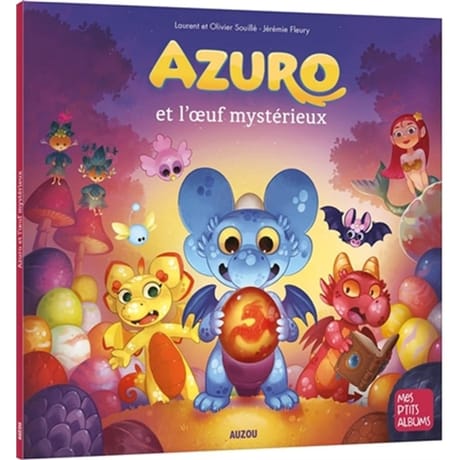 Album jeunesse - Azuro et l'oeuf mystérieux