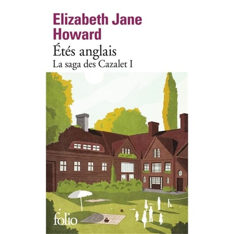 Elizabeth Jane Howard - La saga des Cazalet, volume 1, Etés anglais