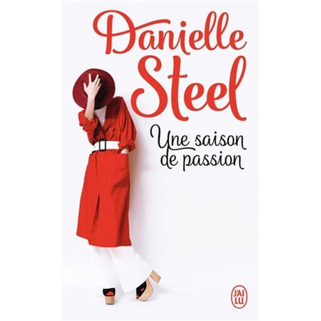 Danielle Steel Une saison de passion